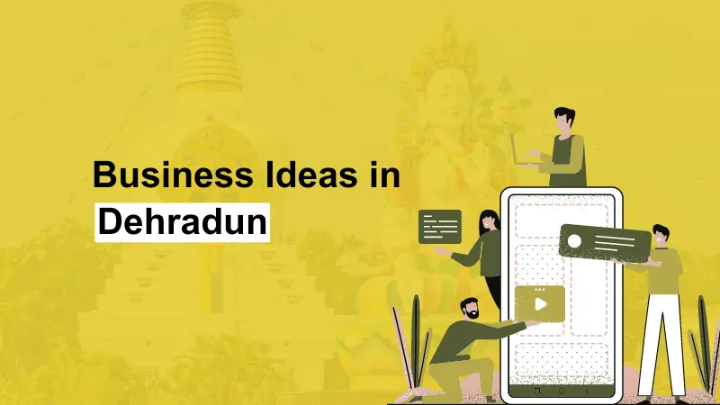 Business-Ideas-in-Dehradun