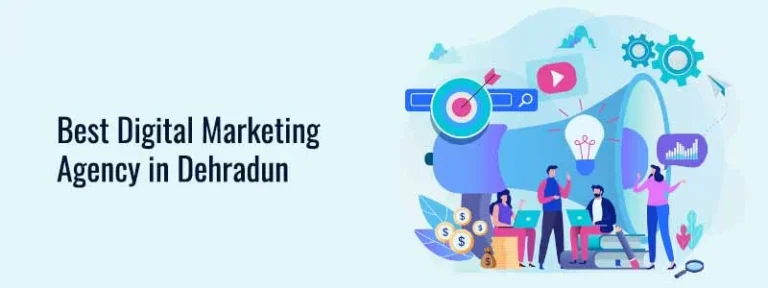 How to Choose the Best Digital Marketing Agency in Dehradun for Your Business