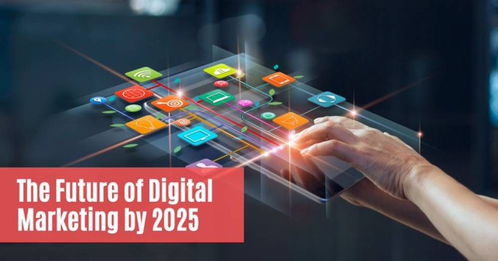 The Future of Digital Marketing: Trends for 2025-26