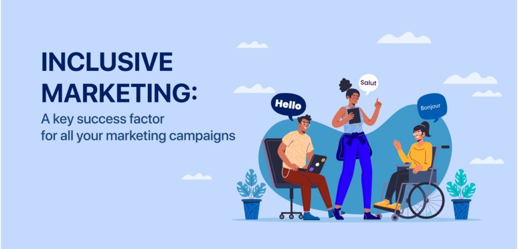 Smart Growth via Inclusive Marketing Campaigns